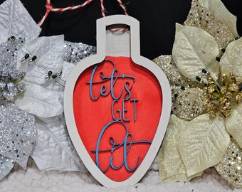 Let's Get Lit Light Up Sign for Hanging, Counter Decor, or Door Knobs, 7x4 Inches, Funny Christmas Decoration, Gag Gift, Wooden Decor