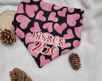 Hearts Valentine's Day Pet Bandana-Kisses 25 Cents-Gift for Dog or Cat-Snap On-Hearts-Love-Scarf-Neckwear-Vday-Pet Lover-Gift Mom-Gift Dad