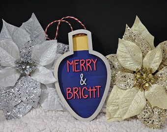 Merry & Bright Door Hanger, Wall Decor, Door Knob Decoration, Counter Top, Mantel Piece, Christmas, Light Up Battery Operated Christmas Bulb