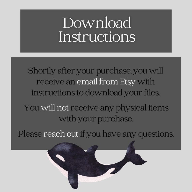 K&ouml;nnte beinhalten: Ein digitales Download-Anleitungsblatt mit dem Text "Download Instructions". Der Text unten erkl&auml;rt, wie Sie Dateien nach dem Kauf herunterladen k&ouml;nnen. Unten befindet sich eine schwarz-wei&szlig;e Orca-Illustration.