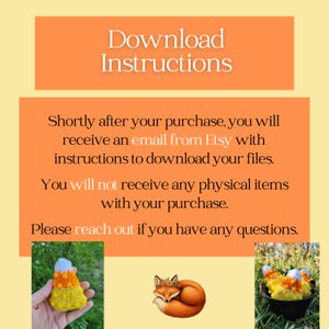 May include: An orange graphic with the text "Download Instructions" and information on how to download files after purchase. A crocheted candy corn and a fox illustration are also shown.