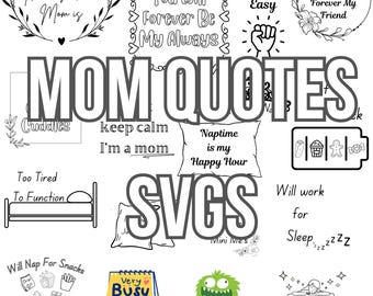 Funny Mom Quotes SVG Files: DIY Craft Designs (Instant Download)