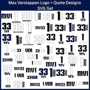 May include: A collection of SVG designs featuring the name "Max Verstappen" and the numbers "1" and "33". The designs are in various styles, colors, and arrangements, including the text "VERSTAPPEN" and "MAX". The text "SVG Set" is at the top.