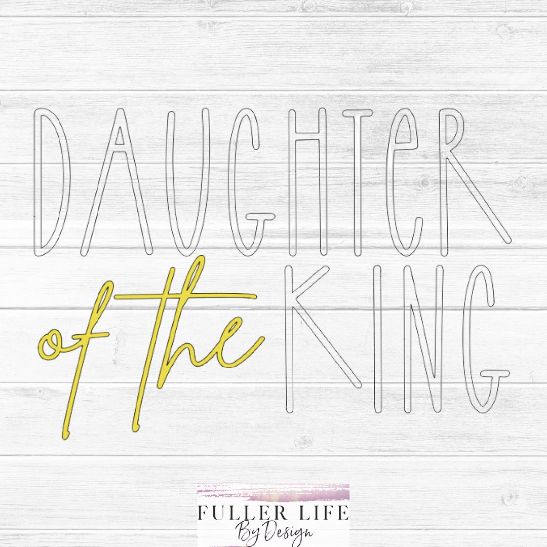 Daughter of the King SVG JPG PNG Digital Download - Etsy