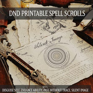 DND Printable Spell Scrolls, DM TTRPG Prop, Black/White Design, Set 5: Disguise Self, Enhance Ability, Pass Without Trace, Silent Image