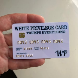 White Privilege Card