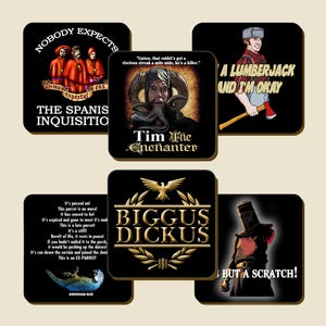 May include: A set of six black square coasters with comedic designs and text. The coasters feature quotes and images from well-known comedy films, including a lumberjack, a parrot, and a knight, perfect for a laugh.