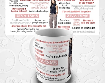 Ziva-isms Novelty Gift Mug - Inspired by NCIS