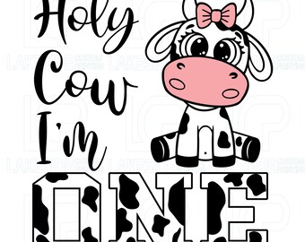Holy Cow, I'm one SVG sublimation png svg cut file