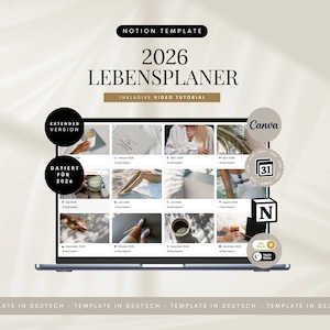 Könnte beinhalten: Ein Laptop zeigt eine Notion-Vorlage mit dem Titel "2026 Lebensplaner" mit dem Text "Inklusive Video Tutorial". Der Bildschirm zeigt ein Raster von Bildern. Text beinhaltet "Extended Version", "Datiert für 2026" und "Canva".
