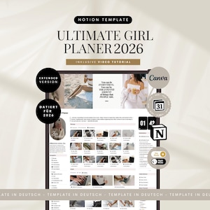 Pu&ograve; includere: Un modello di pianificatore digitale intitolato "ULTIMATE GIRL PLANER 2026" con il testo "INKLUSIVE VIDEO TUTORIAL". Il design include elementi circolari con le parole "EXTENDED VERSION" e "DATIERT FOR 2026". Sono presenti anche icone aggiuntive e il logo Canva.