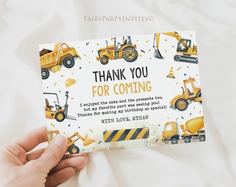 May include: Construction themed thank you card with yellow and black construction vehicles and the text "Thank You For Coming" and "I enjoyed the cake and the presents too, but my favorite part was seeing you! Thanks for making my birthday so special! With love, Ethan."