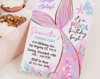 May include: A pink and blue mermaid tail with gold glitter and seashells. The text reads "Splish Splash it's a Pool Birthday Bash! Samantha's Turning Eight 1234 Birthday Ave... Los Angeles CA. 912 10 Sunday, December 28th 1:00 - 3:00 P.M. RSVP to Mom at 123-456-7890 FairyPartyInvites©"