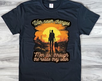 Welcome To The Wasteland-War Never Changes T-Shirt Men Women Welcome To The Wasteland-War Never Changes T-Shirt Men Women