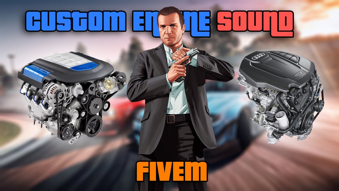 Fivem Custom Engine Sound Pack 29 Sounds Optimized Grand Theft Auto 5