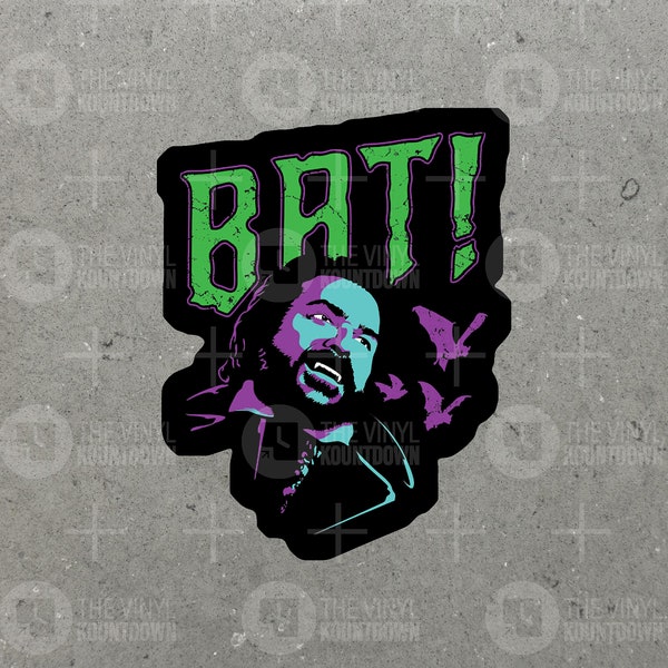 BAT! | Funny Laszlo Vampire Sticker for Toolbox, Hard Hat, Laptop, Water Bottle, Computer | High Quality Vinyl Sticker