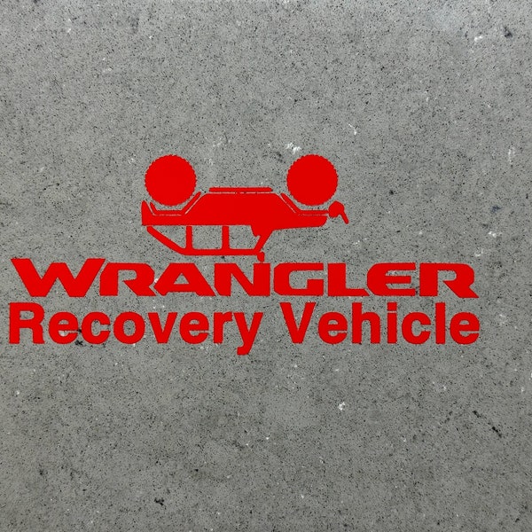 Wrangler Recovery Vehicle! | Funny Sticker! | Perfect for Broncos, Trucks, Jeeps! | High Quality Permanent Vinyl Decal