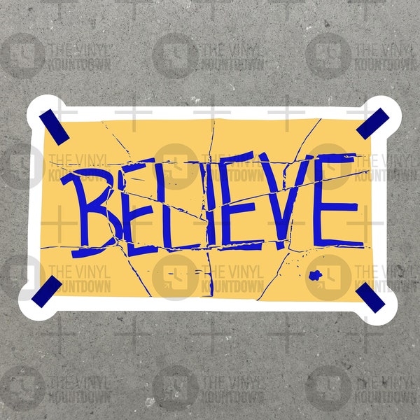 Believe! | Ripped Inspirational Lasso Sticker for Laptop, Water Bottle, Phone, Toolbox, Hydro Flask | High Quality Vinyl Sticker