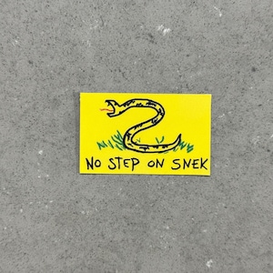 No Step on Snek Pinback Buttons, Gasden Don't Tread on Me Snake Parody –  Domestic Platypus