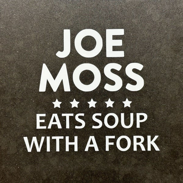 Joe Moss Eats Soup With A Fork | Equality For All | Ottawa Impact Can Suck It | Ottawa County, MI | High Quality Permanent Vinyl Decal