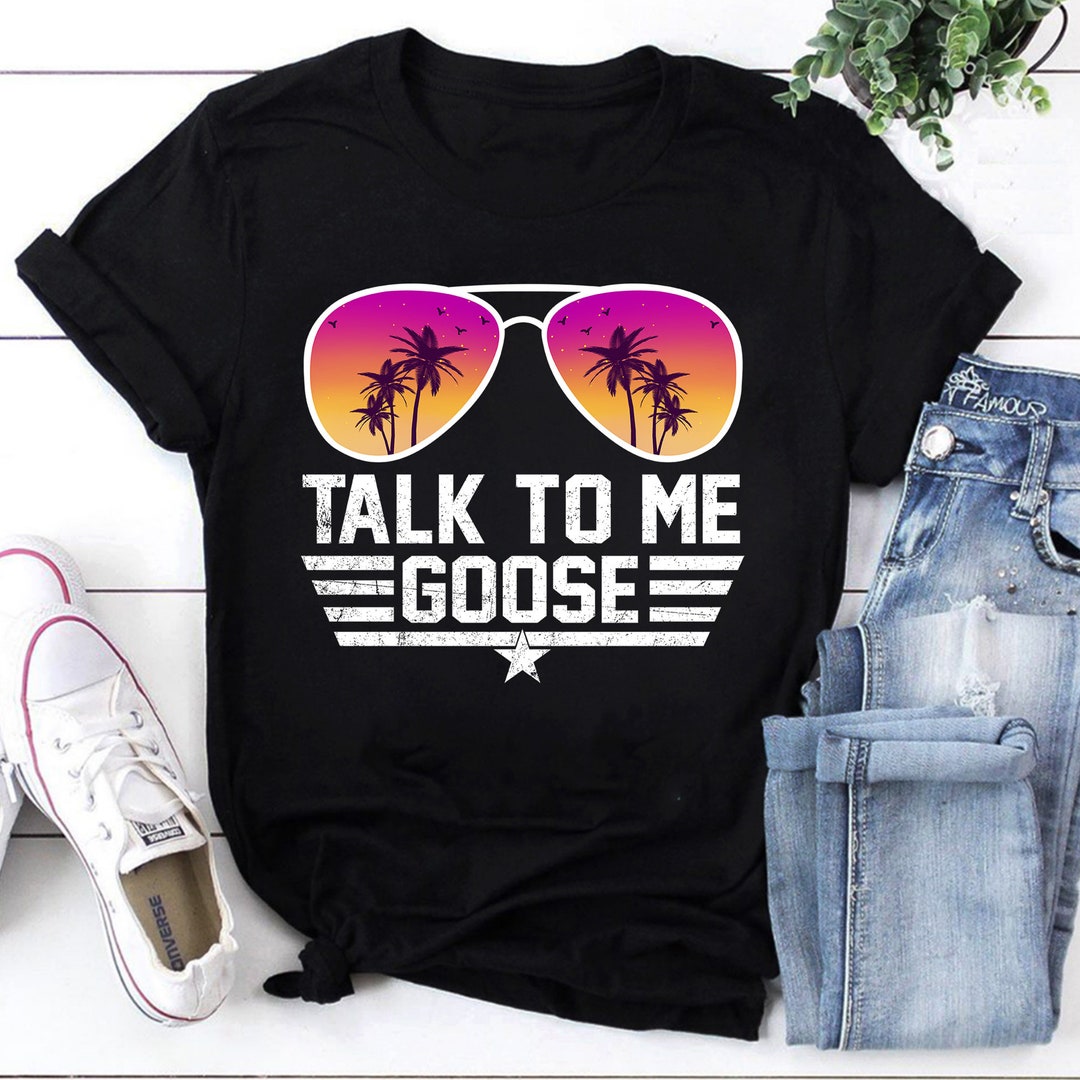 Talk to Me Goose Tshirt, Top Gun Maverick Shirt, Tropical Sunglasses Unisex Tshirt, Tropical