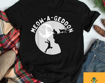 Meow A Geddon T-Shirt, Funny Cat Shirt, Cat Lover Vintage Shirt, Cat Unisex Shirt, Meow Shirt, Bad Cat Shirt, Cat Lover Gift, Meow T-Shirt