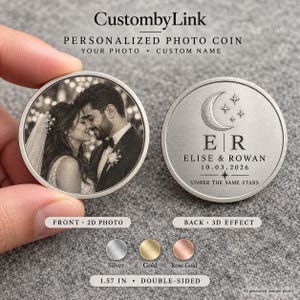 May include: A circular double-sided coin measuring 1.57 inches in diameter. One side features a black and white photograph of a couple. The other side displays a crescent moon, stars, the initials E R, the names Elise & Rowan, and the date 10.03.2026.