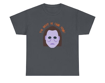 Halloween Michael Myers Natten han kom hem T-shirt