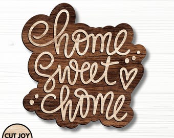 Home Sweet Home Laser Cut File | DIY Wood Sign (svg, dxf, png, pdf, ai)