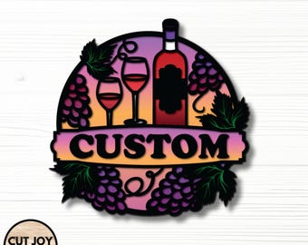 Wine Welcome Sign SVG: Laser Cut File for Cricut, Glowforge (Digital Download)