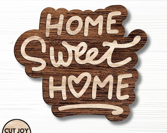 File di taglio laser Home Sweet Home / svg, dxf, pdf, png, ai (download digitale)