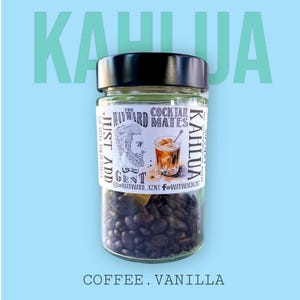 May include: A glass jar filled with dark brown coffee beans, labelled "Kahlua" and "The Wayward Cocktail Mates." The label features a drawing of a man and a cocktail. Text on the jar reads "Coffee. Vanilla" and "Just Add Gin, Vodka, Rum or Tequila."