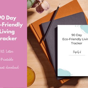 90-Day Eco-Friendly Living Tracker – Sustainable Lifestyle Printable | Green Goals Planner for Zero Waste & Daily Environmental Habits