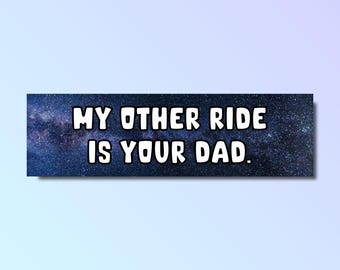 Meine andere Fahrt ist dein Vater Aufkleber, lustiger Autoaufkleber, genz z meme Aufkleber, wasserfest