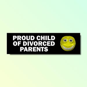 Adesivo paraurti "Fiero figlio di genitori divorziati", adesivo paraurti divertente, adesivo meme stupido genz z, adesivo auto offensivo, impermeabile