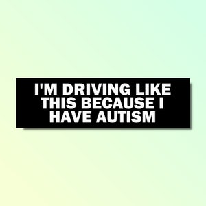 Ich fahre so, weil ich Autismus habe