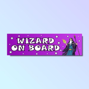Wizard on board bumper sticker, funny bumper sticker, silly genz z meme sticker, offensive car sticker, waterproof, wizard meme