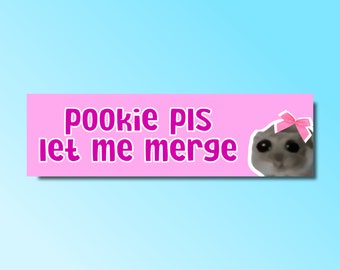 May include: Pink banner with the text "POOKIE PLS let me merge" in a pink font. A cartoon image of a gray cat with a pink bow on its head is on the right side of the banner.