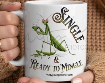 Single and Ready to Mingle Coffee Mug – Funny Divorce Gift for Her, Praying Mantis Bug Humor, Insect Lover Ceramic Cup Breakup Gift For Her