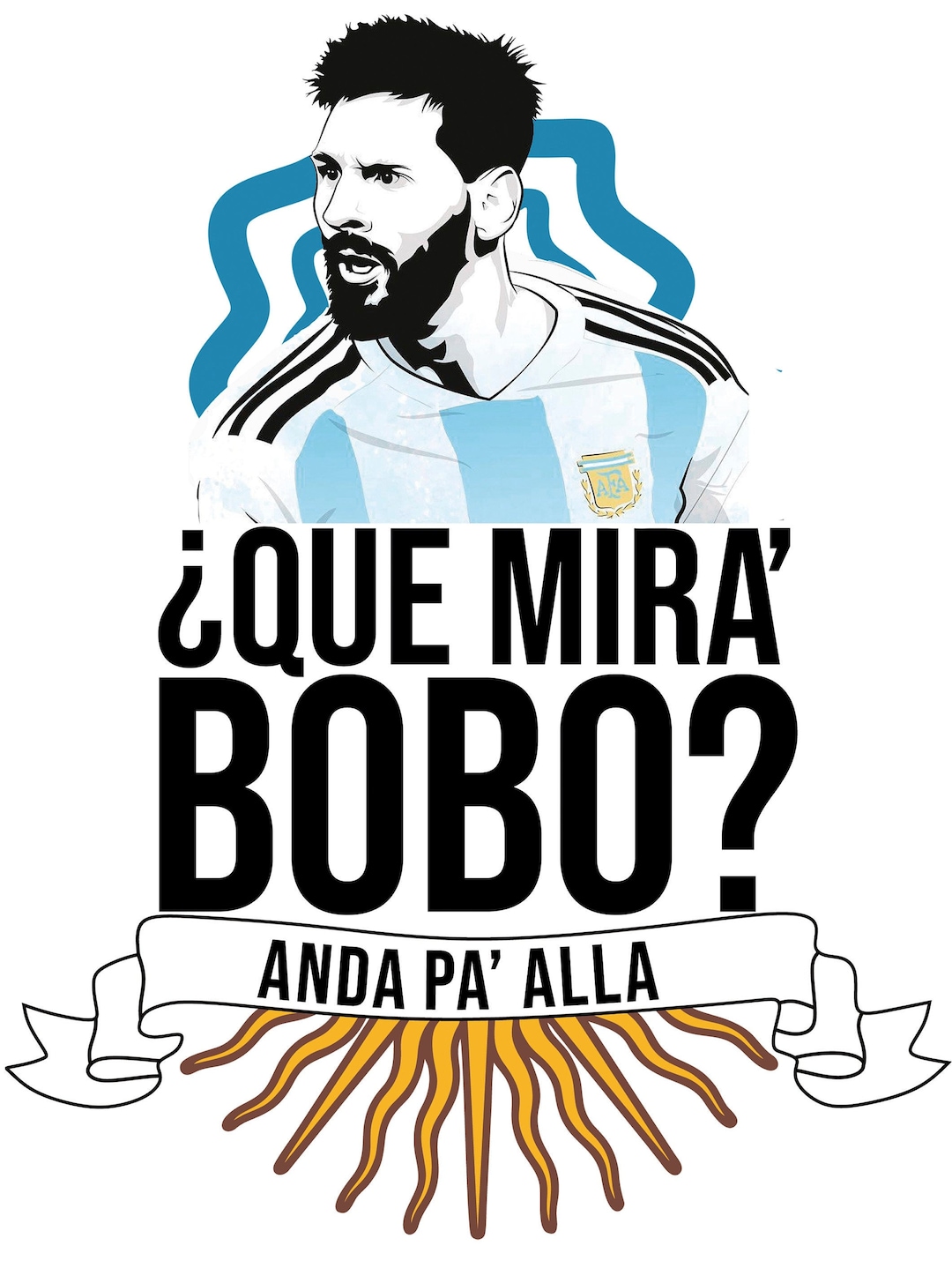 Que Mira Bobo, Ve Pa Alla Bobo Png,que Miras Bobo Svg, Lionel Messi Png
