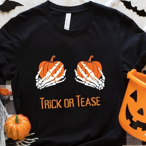 Pumpkin Boob Shirt - Trick or Tease Shirt - Halloween Boob Shirt