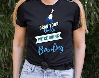 Retro Bowling Shirt Schnapp dir deine Bälle bereit zum Bowlen! Bowlers Lieblings Grafik Tee. Das perfekte Bowling Geschenk für Männer und Frauen