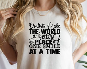 Chemise dentiste sourire - chemise dentiste drôle - cadeau dentiste femme - tshirt dentiste - citation dentiste
