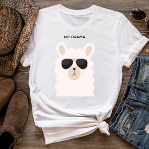 No Drama LLama T-Shirt, Lama Sunglasses Shirt, No Drama Shirt, Funny Meme Shirt, Drama Queen T-shirt, Women Sarcastic Shirt, Gifts for Her