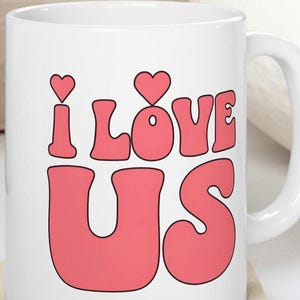 Love Us Ceramic Mug - Perfect Gift for Couples, Valentine&#39;s Day, Anniversaries, Coffee Lovers, Fun Kitchen Decor