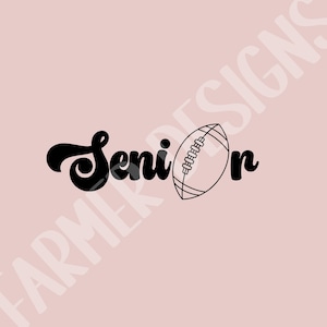 SENIOR Retro Svg Sports Clipart Senior Football Svg, Senior Football Mom Svg, Senior Football Gift, School Football Svg Digital Download