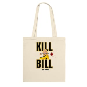 KILL Bill /Quentin TARANTINO/100% cotton ECO bag/ Movie Tote Bag/ Canvas Tote Bag/ Aesthetic Tote bag/ Art bag/ Shopping bag