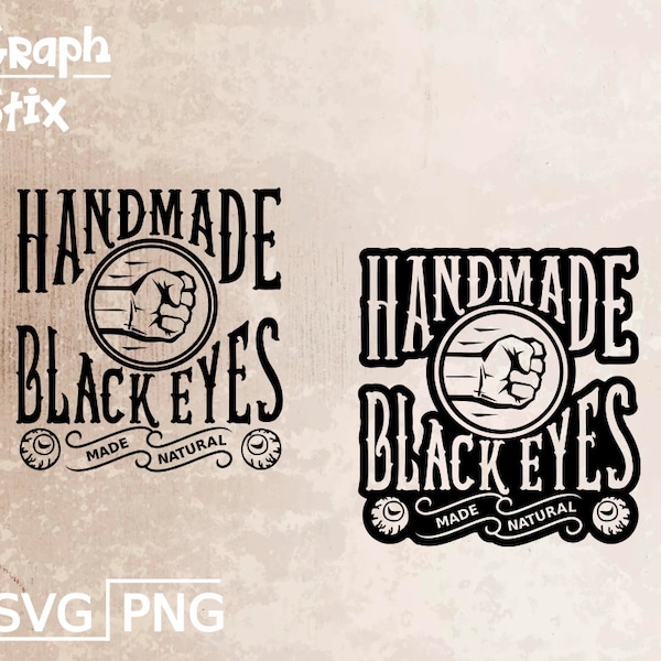 Handmade black eyes, made natural, funny text,  premium vector logo, decal, Clipart SVG design for print and cut