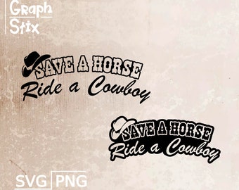 Save a horse ride a cowboy, funny text,  premium vector logo, decal, Clipart SVG design for print and cut