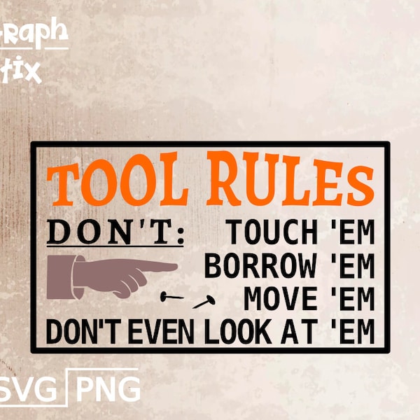 Tool rules, text and logo, funny design, premium vector, decal, Clip art SVG sign for print and cut
